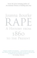 Rape: A History From 1860 To The Present | Joanna Bourke | Taschenbuch | 2008