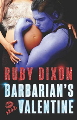 Barbarian's Valentine: A Slice of Life Novella (Ice Pla - Paperback NEW Dixon, R
