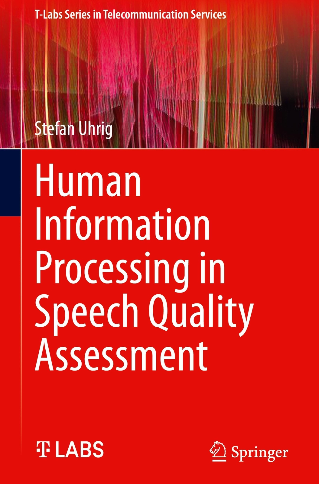 Thumbnail - Stefan Uhrig | Human Information Processing In Speech Quality