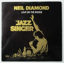 Neil Diamond - 7" UK 45 - Love On The Rocks - 1980 - CL 16173 - P/S - EX/VG+