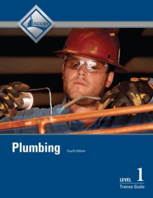 Plumbing, Level 1 Trainee Guide by Nccer