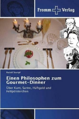 Thumbnail - Einen Philosophen Zum Gourmet-dinner Über Kant, Sartre, Hüftgold Und