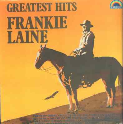 Frankie Laine Greatest Hits NEAR MINT Rainbow Vinyl LP