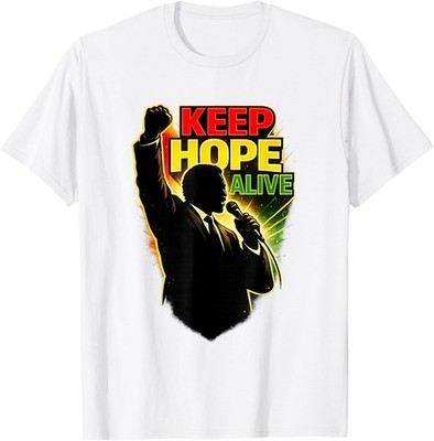 Keep Hope Alive T-Shirt UNISEX S-3XL