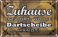 Blechschild 20X30 Cm Zuhause Wo Die Dartscheibe HäNgt Spruch Zitat Deko Geschenk