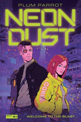 Welcome to the Blast A Cyberpunk Adventure Plum Parrot Taschenbuch Englisch 2026