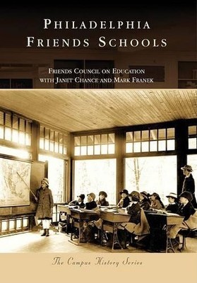 Friends Council on Education Philadelphia Friends Schools (Taschenbuch)