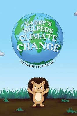 Elisabeth Daube Harry's Helpers-Climate Change (Paperback) (UK IMPORT)