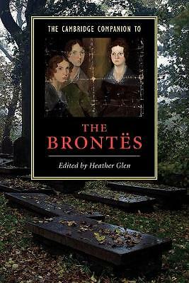 The Cambridge Companion to the Brontës Glen Paperback Cambridge University Press
