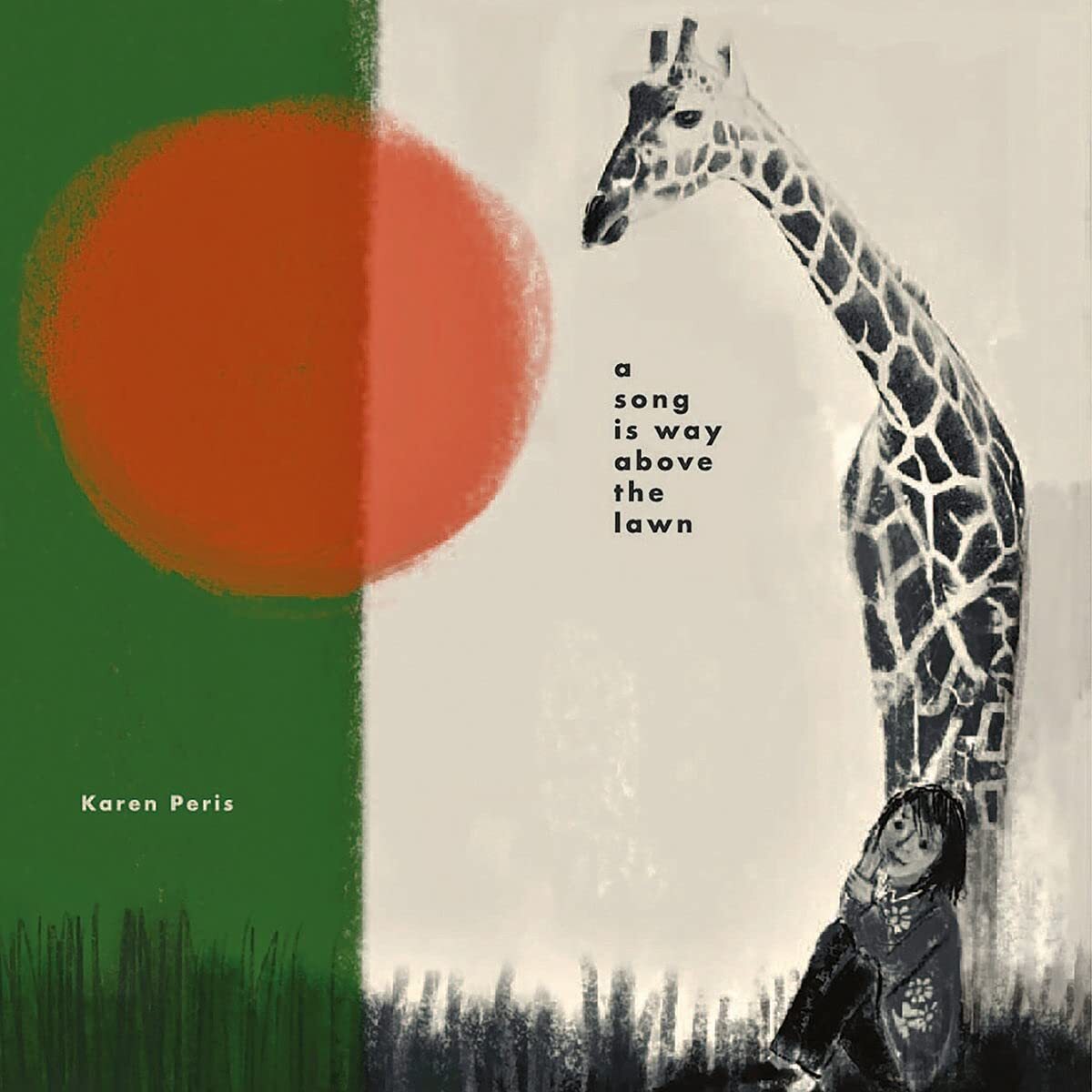 PERIS,KAREN A Song is Way Above the Lawn (CD)