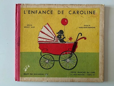 L'ENFANCE DE CAROLINE / WICKY GUE - MARGUERITE BERMOND - JEAN MICHEL SUE
