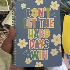 Don’t Let Hard Days Win Daily Planner  Spiral  Calendar Journal