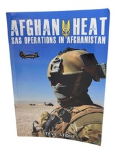 Afgan Heat SAS Operations In Afghanistan By Steve Stone