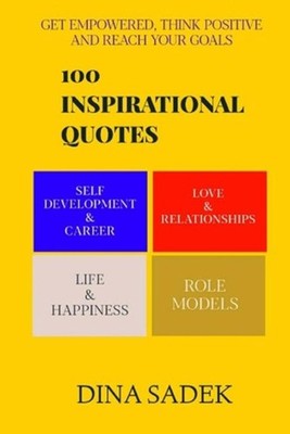 100 inspirational quotes on self development & career, love & relationships, lif