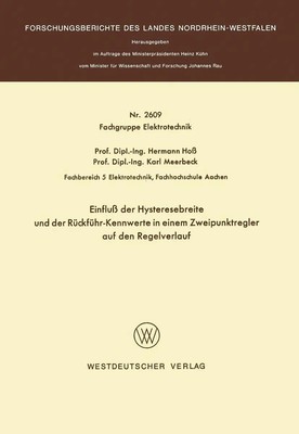 Hermann Hoss | Einfluß der Hysteresebreite und der Rückführ-Kennwerte in...