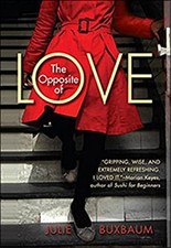 The Opposite of Love Julie Buxbaum