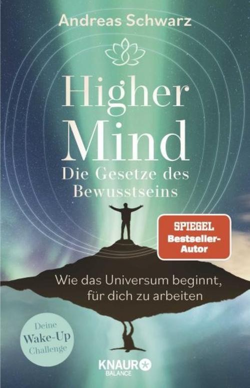 Higher Mind. Die Gesetze des Bewusstseins Andreas Schwarz
