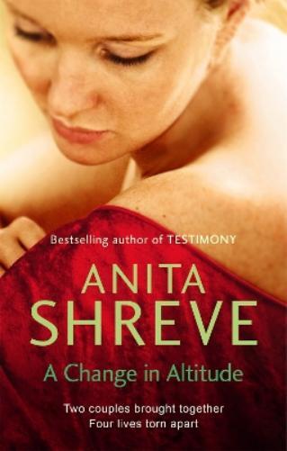 Anita Shreve A Change In Altitude (Tascabile)