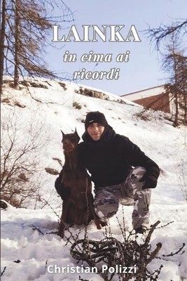 LAINKA in cima ai ricordi by Christian Polizzi Paperback Book