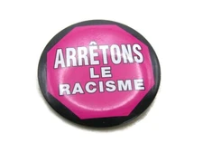 Arretons Le Racisme Button Pink & Black