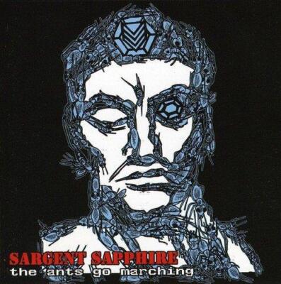 SARGENT SAPPHIRE: The ANTS GO MARCHING - CD