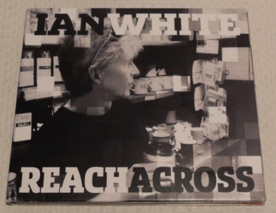 Ian White - Reach Across 2014 Misty Music LMST 14D CD