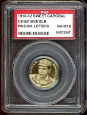 1910-12 Sweet Caporal Pins P2 Chief Bender Small Letters PSA 8