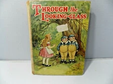 1930's Through the Looking Glass- Alice In Wonderland--Lewis Carroll