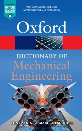 A Dictionary of Mechanical Engineering (Oxford . Escudier, Atkins** - Image 11