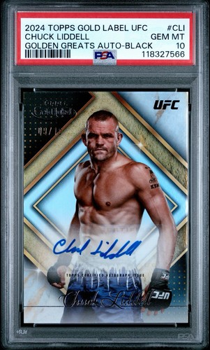Chuck Liddell /10 Auto Black Golden Greats PSA 10 2024 Topps Gold Label POP 1