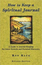 How to Keep a Spiritual Journal: A Guide to Journal Keeping for Inner Growth and