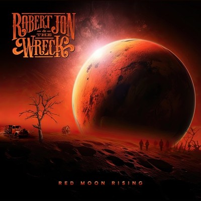 Robert Jon & The Wreck Red Moon Rising (CD) Album Digipak