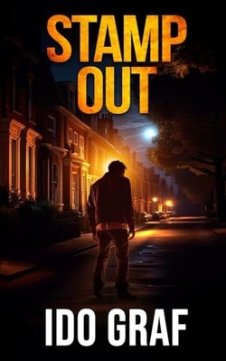 Stamp Out : a Short Story -  NEW Ido Graf 2023