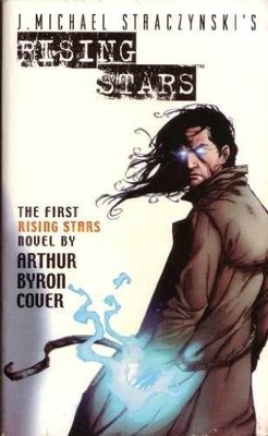Rising Stars: Born in Fire - Paperback, by Cover Arthur Byron - Acceptable