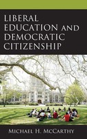 Michael H. Mccarthy | Liberal Education And Democratic Citizenship | Buch (2024)