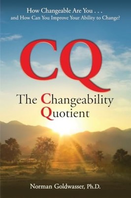CQ--The Changeability Quotient How Changeable Are You . - paperback NEW Norman G