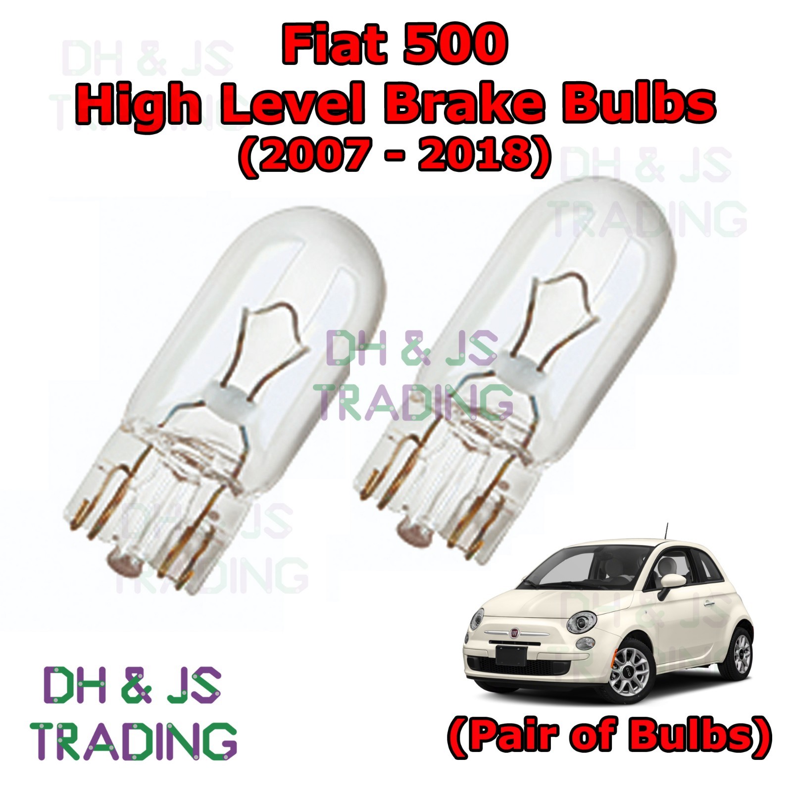 For Fiat 500 High Level Brake Light Bulbs High Brake Lights Bulbs Bulb