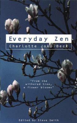 Everyday Zen: Love and Work by Beck, Charlotte Joko
