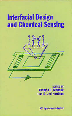 Interfacial Design and Chemical Sensing (ACS Symposium Series) by 