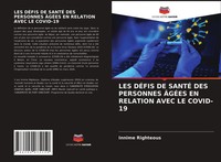 Innime Righteous | LES DÉFis DE SantÉ DES Personnes ÂGÉEs EN Relation Avec Le...