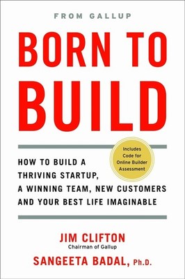 Born to Build: How to Build a Thriving Startup, a Winning Team, New Customers an