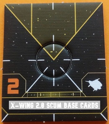X-wing 2.0 Scum and Villainy Base Karten
