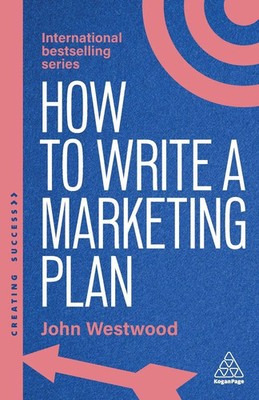 How to Write a Marketing Plan | John Westwood | Taschenbuch | Creating Success