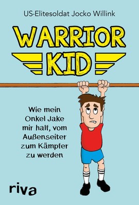 Warrior Kid | Jocko Willink | Buch | 192 S. | Deutsch | 2019 | riva Verlag