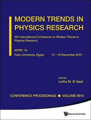 Modern Trends In Physics Research - Proceedings Of The 4th In... - 9789814504881