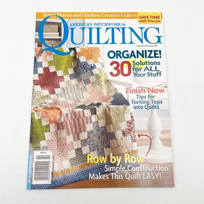 American Patchwork Quilting Magazine Feb 2011 Issue 108 Row By Row Precuts Tips