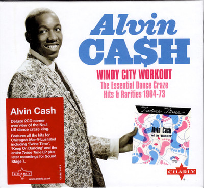 ALVIN CASH Dance Craze Hits & Rarities 1964-73 - New & Sealed 2X CD (Charly) R&B