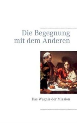 Die Begegnung Mit Dem Anderen