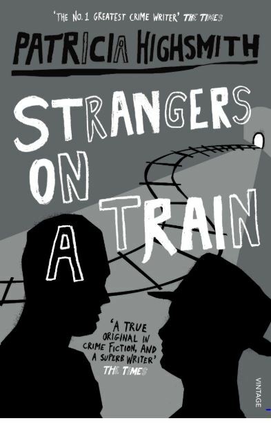Strangers On A Train, Highsmith, Patricia, New Book