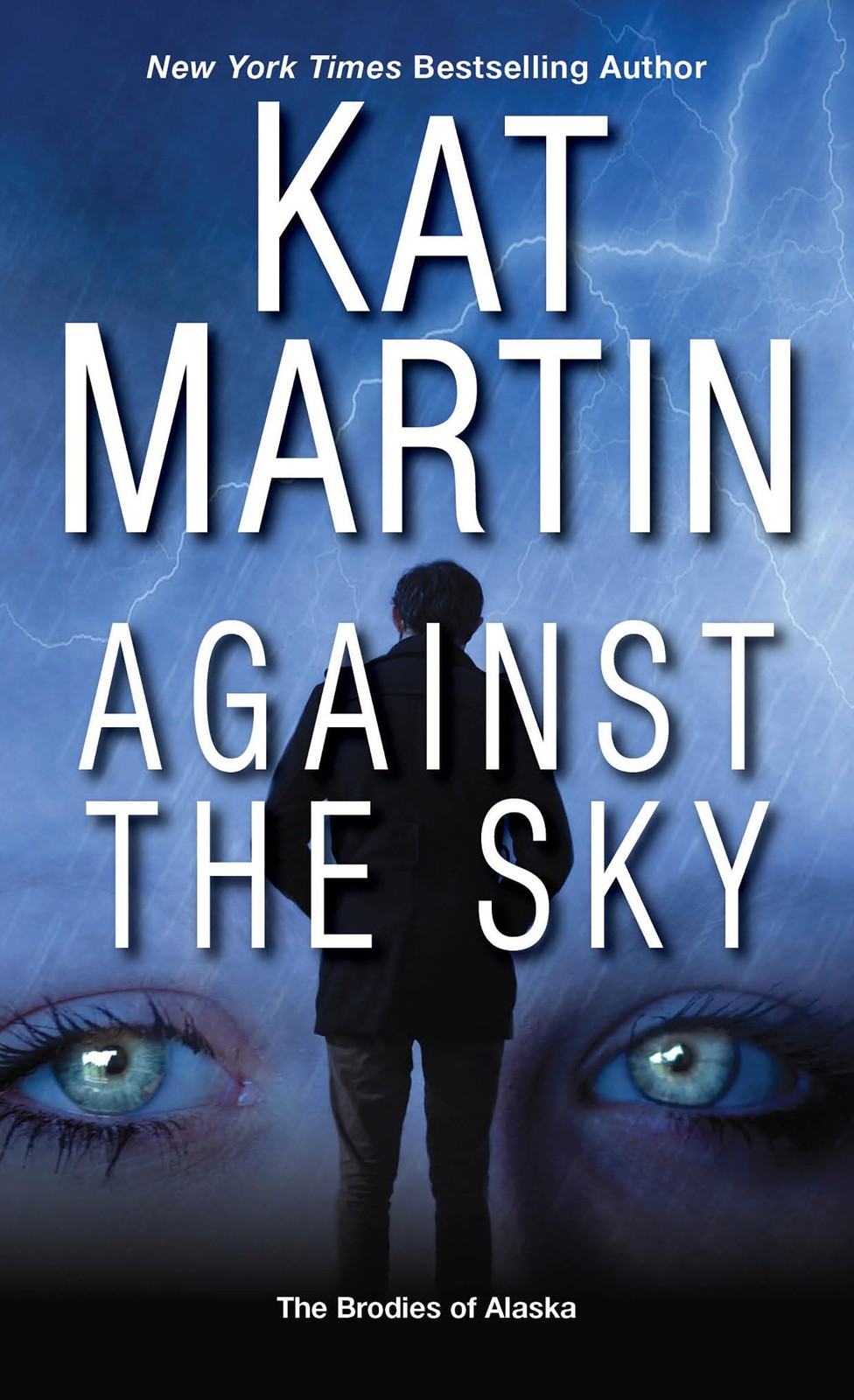 Against the Sky (The Brodies Of Alaska) by Martin